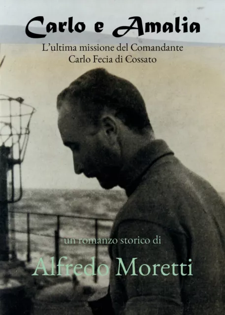 Carlo e Amalia	 di Alfredo Moretti,  2019,  Youcanprint