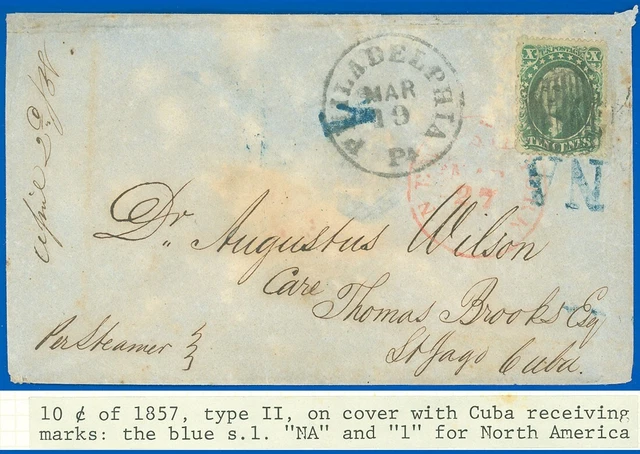 MAR 19 1858/9 Philly-NY "PAID" Cds- Havana Cover,"NA"& "1", Scott #32, SCV $230+