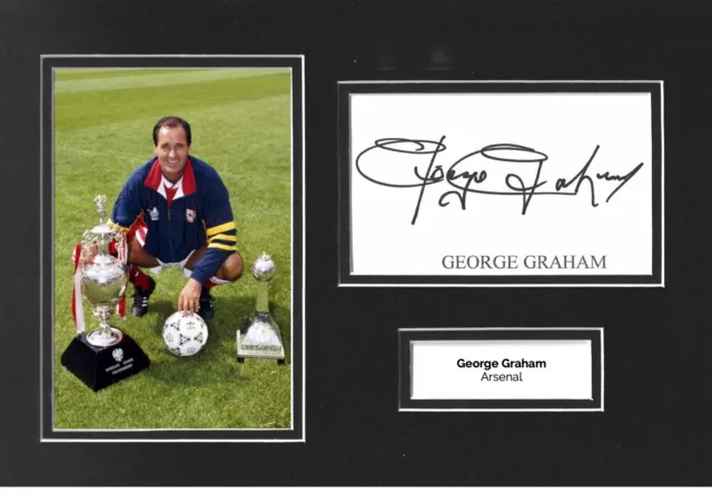 George Graham Signed 12x8 Photo Display Arsenal Autograph Memorabilia COA