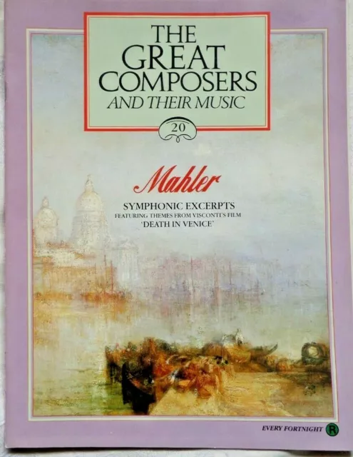 The Great Composers And Their Music Magazine V2 Part 20 Gustav Mahler Symphony