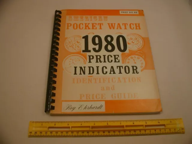 Book 2,509 – American Pocket Watch Identification and Price Guide 1980 Price Ind