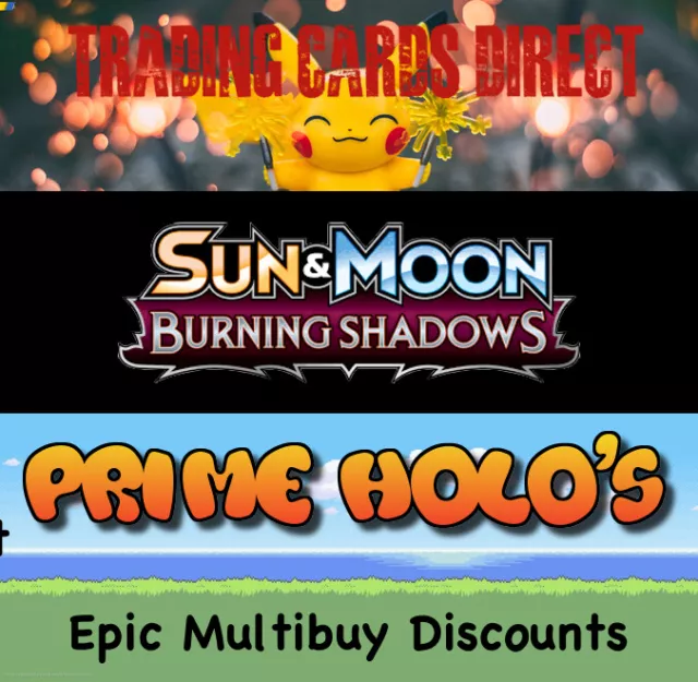 Sun & (and) Moon Burning Shadows - Prime Holo Foil Singles - Pokemon Cards