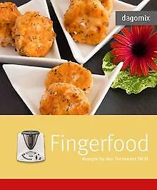 Fingerfood Rezepte für den Thermomix TM 31 de Dargewi... | Livre | état très bon