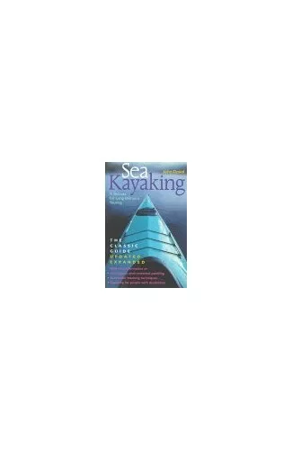 Sea Kayaking: A Manual for Long-distance..., Dowd, John