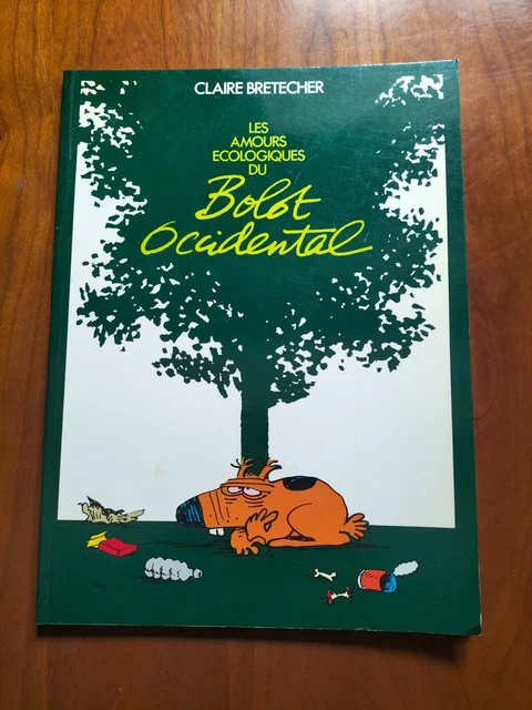 Eo 1977 Les Amours Ecologiques Du Bolot Occidental Claire Bretecher  F239