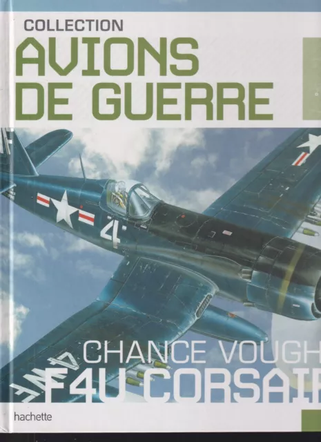 Collection Avions De Guerre N°20 Chance Vought F4U Corsair