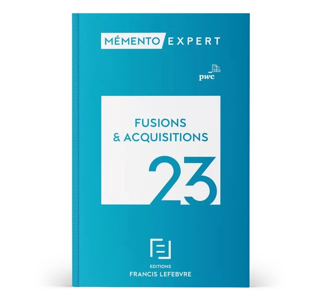 MÉMENTO FRANCIS LEFEBVRE Fusions acquisitions 2023 EUR 110,00 PicClick FR