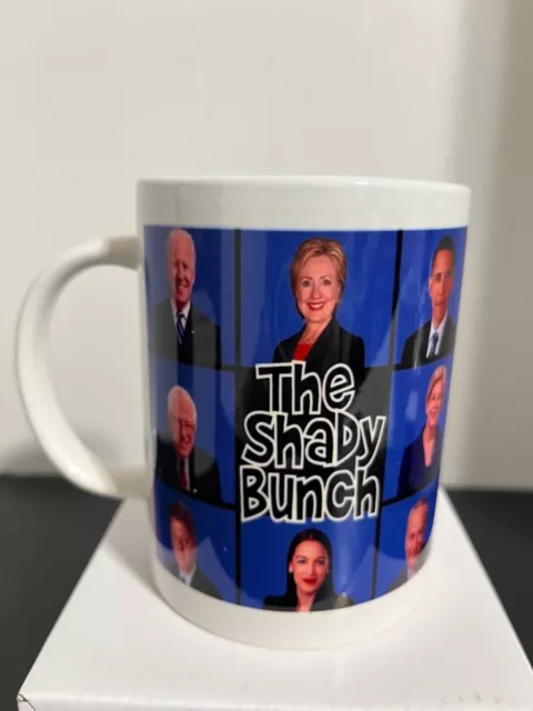 The Shady Bunch 15oz. coffee / tea mug, with Biden-Sanders-Clinton-AOC-Obama....