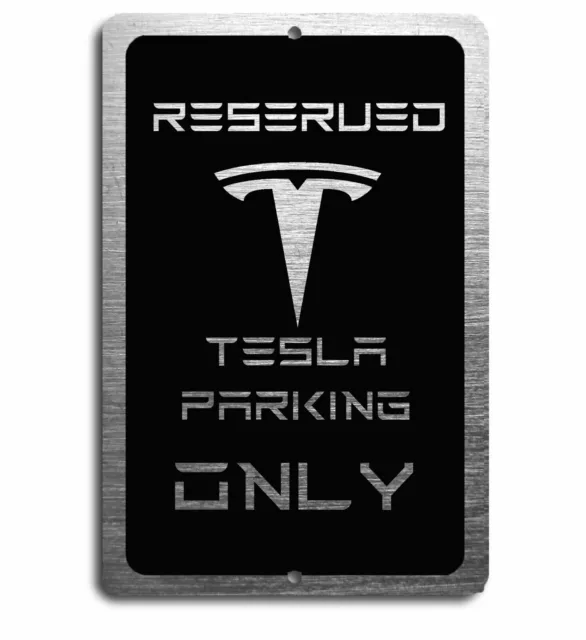 Tesla ART Car Reserved Parking only Aluminum sign with All Weather UV Protective