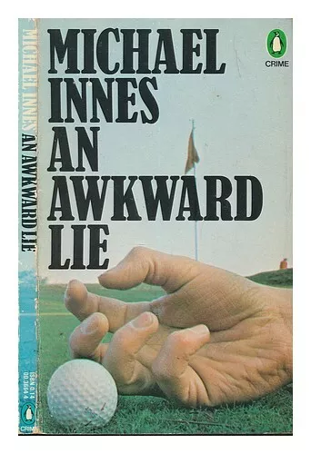 INNES, MICHAEL An Awkward Lie 1974 First Edition Paperback