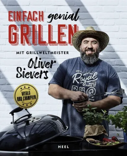 Einfach genial Grillen|Oliver Sievers|Broschiertes Buch|Deutsch