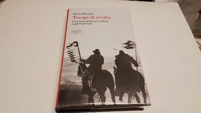 TEMPI DI RIVOLTA - MATTIOLI ARAM - Einaudi, 4f25 TEMPI DI RIVOLTA - MATTIOLI ARAM - Einaudi, 4f25