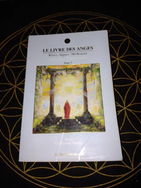 Le Livre Des Anges (Rêves-Signes-Méditation) - Angéologie Traditionnelle, Tome 2