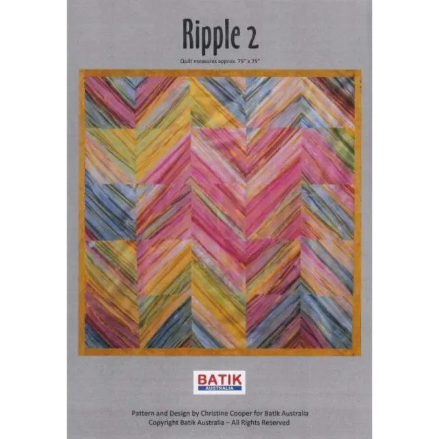 Batik Australia Quilt Pattern, RIPPLE 2, (Pattern / instructions only, no fabric