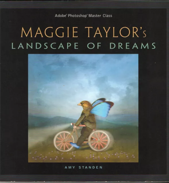 Maggie Taylor's Landscape of Dreams (Master Class (Adobe Photoshop )