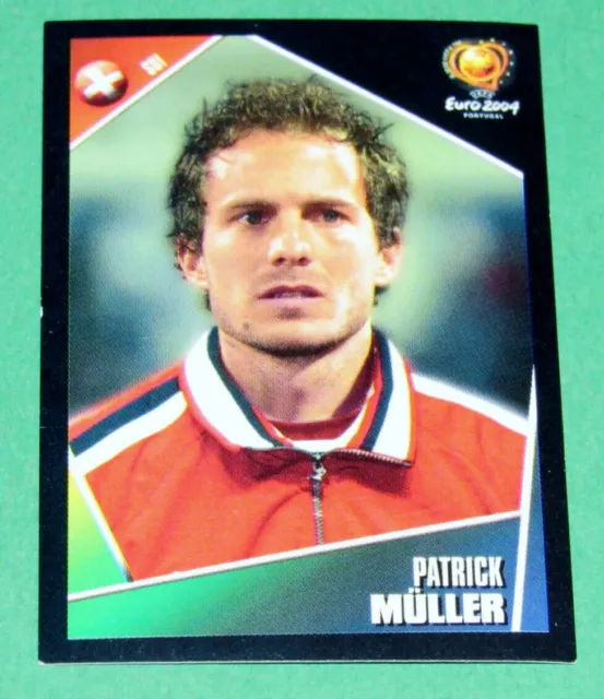 N°140 Patrick Müller Suisse Helvetia Panini Football Uefa Euro 2004 Portugal