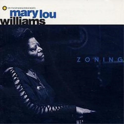 MARY LOU WILLIAMS - Zoning [CD] £53.22 - PicClick UK