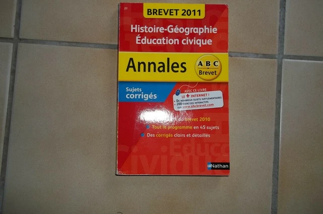ANNALES BREVET COLLÈGES 2011 - histoire géographique éducation civique