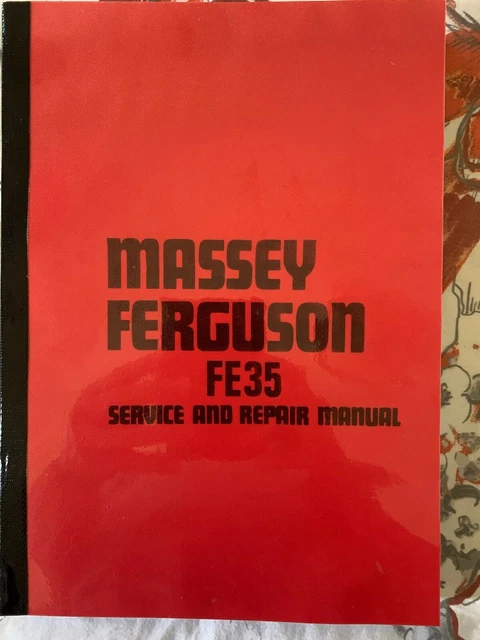 Massey Ferguson FE 35 Service and Repair Manual