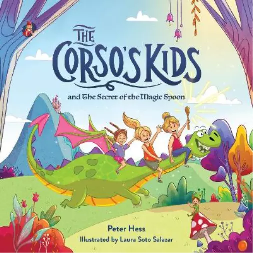 Hess Peter M Corsos Kids And The Secret Of The Magic HBOOK NUOVO