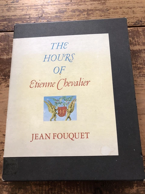 The Hours of Etienne Chevalier Hardcover Jean Fouquet Religion Art