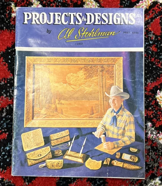 Projects & Designs Book #1937  by Al Stohlman Leather Carving 80 pgs 1972 VTG
