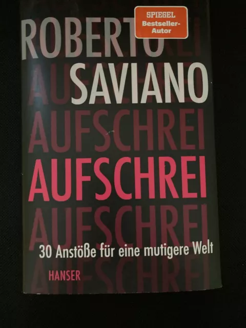 Aufschrei - Roberto Saviano - neu