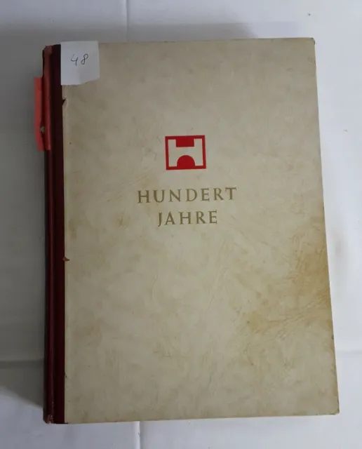 Philipp Holzmann AG Hundert Jahre  1849 - 1949 altes Buch