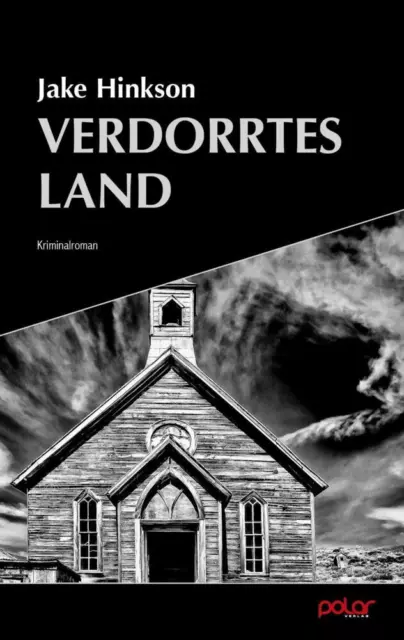 Verdorrtes Land - Jake Hinkson - 9783948392369