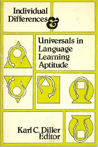INDIVIDUAL DIFFERENCES & universals in language learning aptitude £418. ...