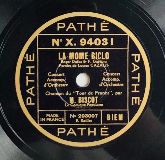 M. BISCOT la mome biclo / laquelle des trois DISQUE 78 tours RPM PATHE X.94031