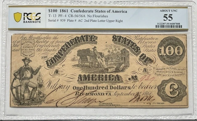 1861 $100 Confederate States Of America Note Currency T-13 Pf-4 Pcgs Au 55
