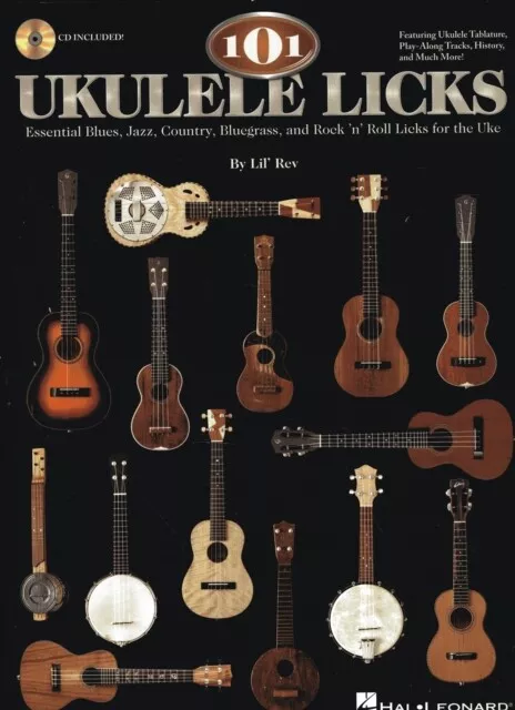 101 Ukulele Licks by Lil Rev 9781423482642 NEW Book