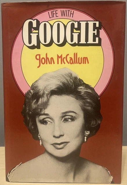 GOOGIE WITHERS SIGNED Life with Googie John McCallum Theatre Redgrave ...