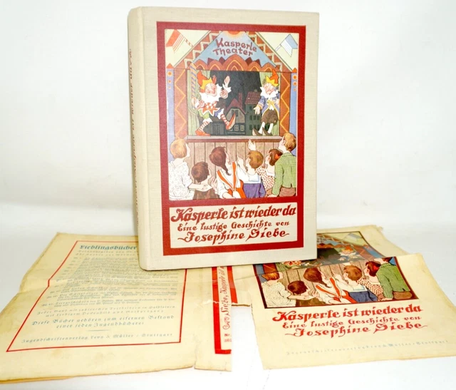 Kasperle ist wieder da von Josephine Siebe Original 1928 Eine lustige Geschichte