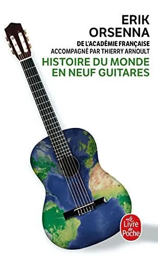 Histoire Du Monde En Neuf Guitares (Ldp... by Orsenna, Erik Paperback / softback