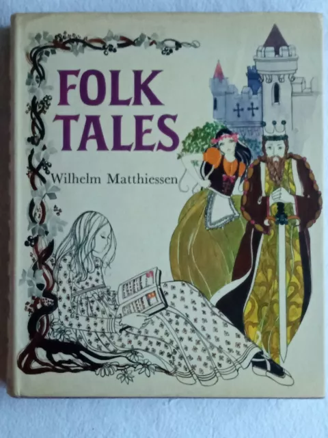Folk Tales Wilhelm Matthiessen Kathleen Shaw Ruth Bartlett vintage children's