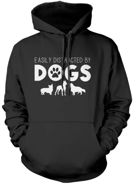 Easily Distracted by Dogs Unisex Hoodie Pet Owner Dog Lover Puppy Gift