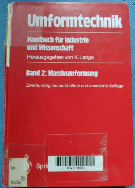 Umformtechnik Handbuch für Industrie und Wissenschaft - Band 2: Massivumformung