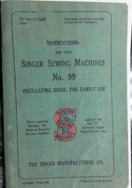 Singer Model 99 Sewing Machine Instruction Manual