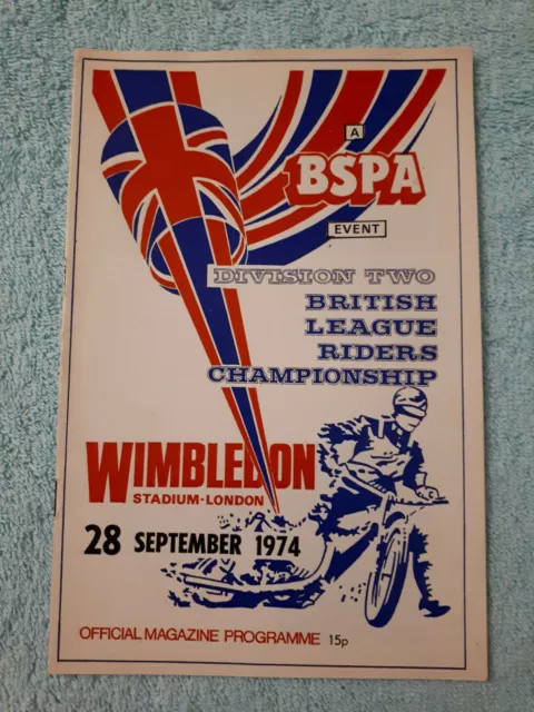 WIMBLEDON SPEEDWAY 1974 ORIGINAL PROGRAMME. LEAGUE RIDERS CHAMP. 28th SEPTEMBER
