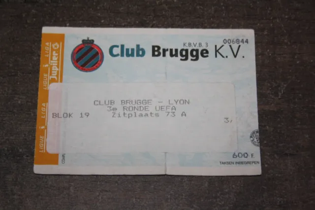 TICKET )) CLUB  BRUGGE KV V LYON OL - Coupe UEFA C3 2001/2002