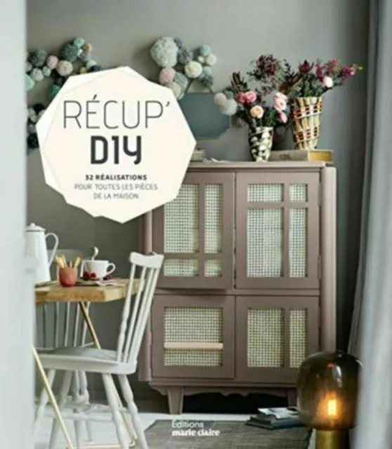 Récup do it yourself: 32 réalisations pour toutes les pièces de la