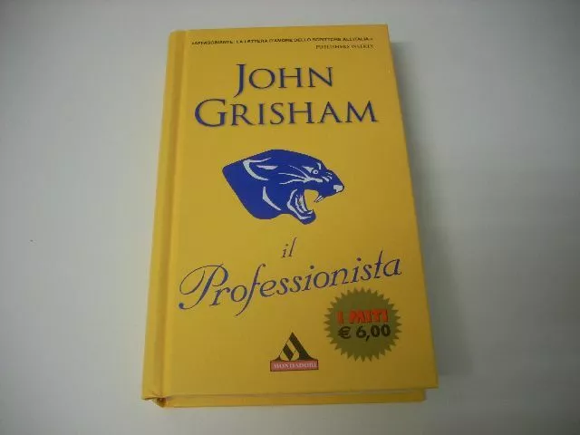 GRISHAM - IL PROFESSIONISTA - 1^ ediz. I MITI Mondadori maggio 2008 - NUOVO