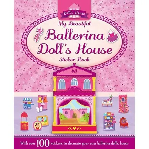 Sticker and Activity: My Beautiful Ballerina Doll's Hou - Paperback NEW Igloo Bo