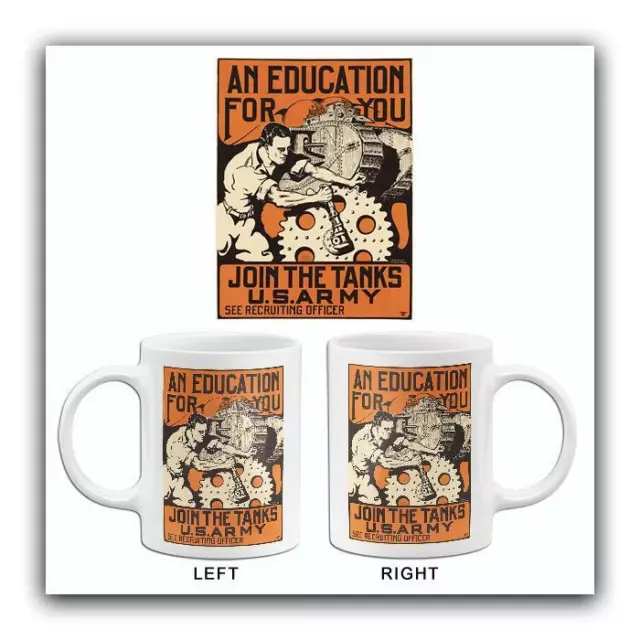 Education For You - Join Tanks US Army - 1918 - World War I - Recruitment Mug