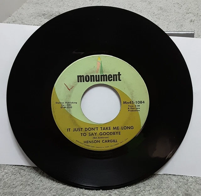 HENSON CARGILL IT Just Dont Take Me Long To Say Goodbye 45 Rpm Record