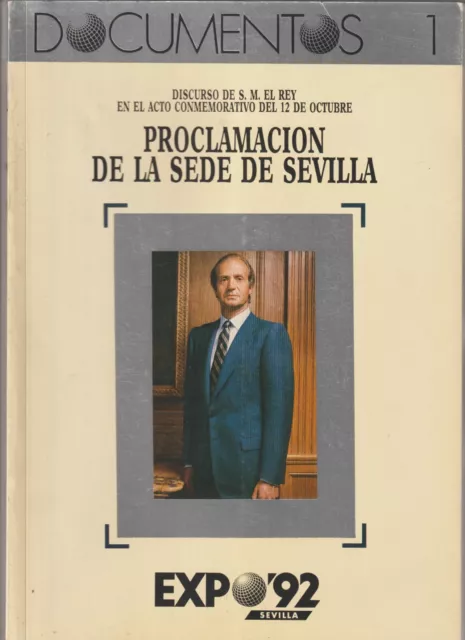 Expo 92 Sevilla Proclamación Sede Documento 12 paginas año 1992 (GT-539)