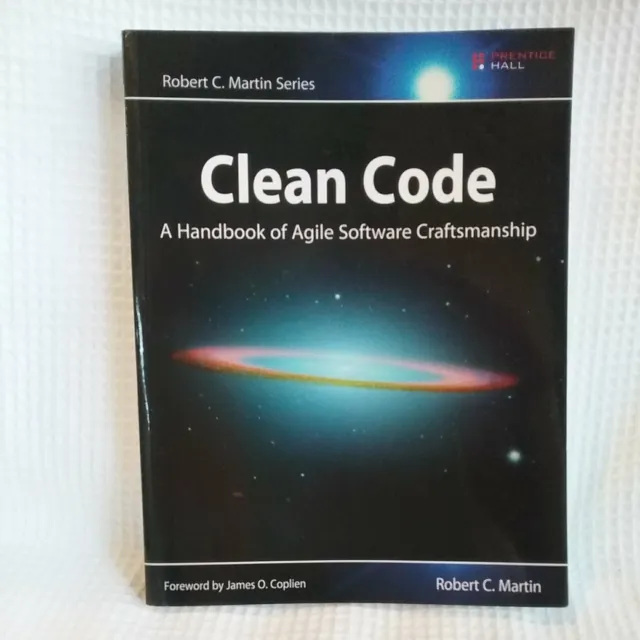 Clean Code: A Handbook of Agile Software Craftsmanship by Robert Martin (English