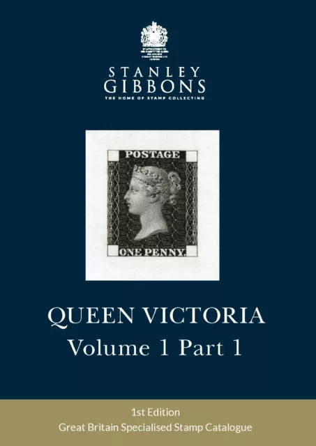 Stanley Gibbons Great Britain Queen Victoria Volume 1 Catalogue 1st ed 2020 New